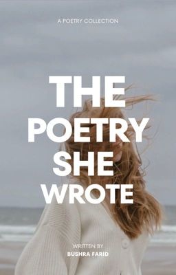 The Poetry She Wrote. ✔