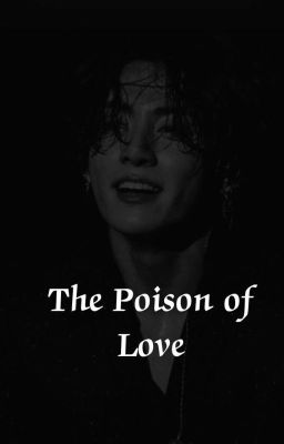 The Poison of Love 