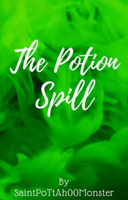 The Potion Spill