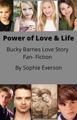 The Power of Love & Life || Bucky Barnes X OC ||