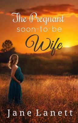 Read Stories The Pregnant soon-to-be Wife - TeenFic.Net