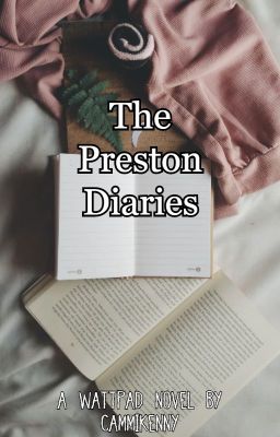 The Preston Diaries