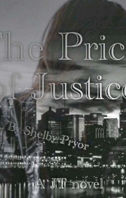 Read Stories The Price Of Justice  - TeenFic.Net