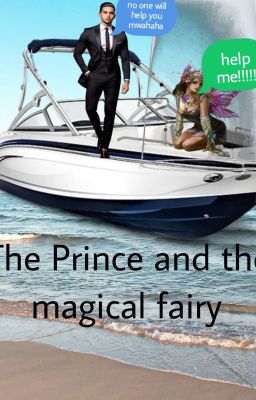The Prince and the magical fairy