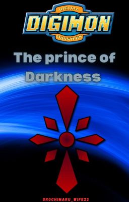 The Prince of Darkness |Digimon Fanfiction