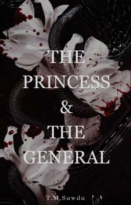 The Princess and The General