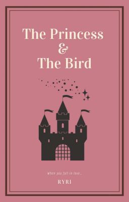 The Princess & The Bird