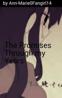 The Promises Through my Years ((an Ouran High School Host Club Fan Fiction))