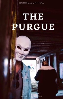 The purgue [Christopher Vélez y tu]