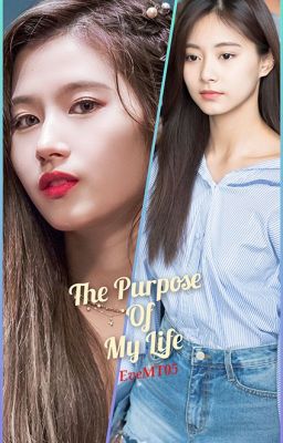 The Purpose of My Life | SaTzu