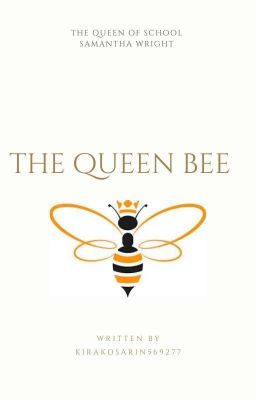 THE QUEEN BEE