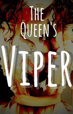 The Queen's Viper (A Black Butler Fanfic)