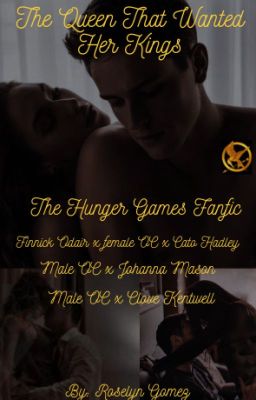 The Queen That Wanted Her Kings-The Hunger Games Fan-fiction