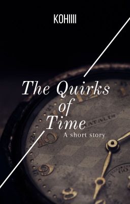 The Quirks of Time