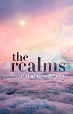 The Realms [Watty 2017 Shortlist]