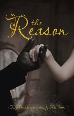 the Reason ~ Kaz Brekker