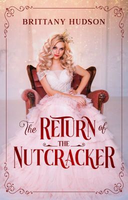 The Return of The Nutcracker