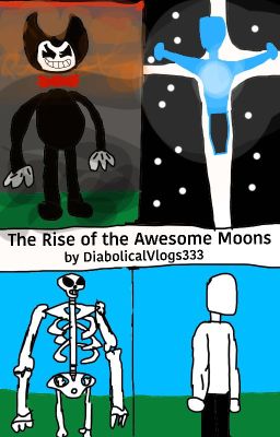 Read Stories The Rise of the Awesome Moons - TeenFic.Net