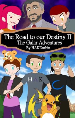 Read Stories The Road to our Destiny II: The Galar Adventures - TeenFic.Net