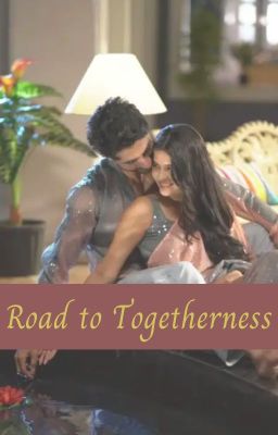 The Road to Togetherness