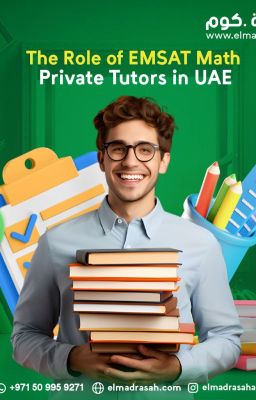 The Role of EMSAT Math Private Tutors in UAE