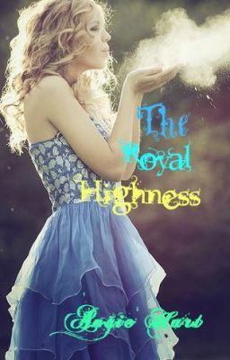 The Royal Highness (Book 1) Another Cinderella Modern-Retelling