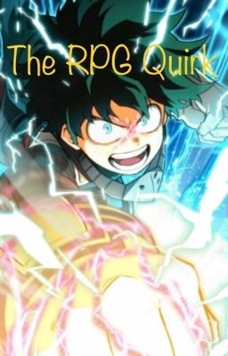 The RPG Quirk (Abandoned)