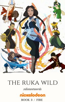 The Ruka Wild ↠ Book 3 > A:TLA 