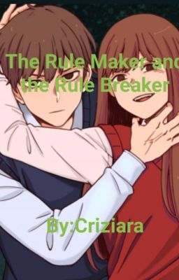 The Rule Maker and the Rule Braker