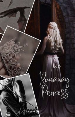 ~ The Runaway Princess ~