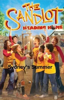 The Sandlot 3: Heading Home: Sydney's Summer