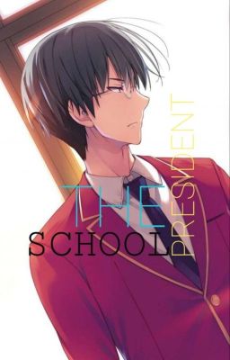 The School President || BL