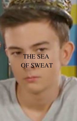 The Sea Of Sweat