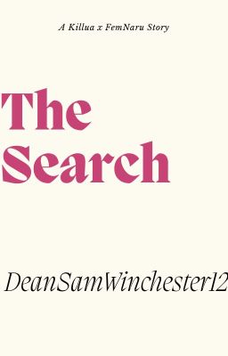 The Search