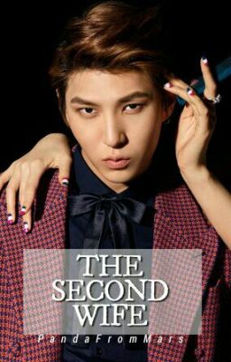 Read Stories The Second Wife [Of Vixx Leo] ✔ - TeenFic.Net