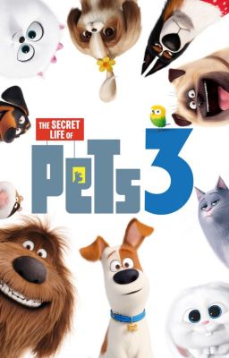 The Secret Life of Pets 3