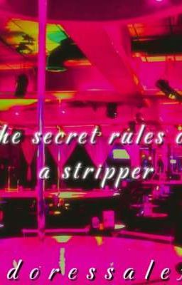 the secret rules of a stripper
