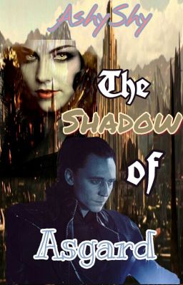 The Shadow Of Asgard {Completed}