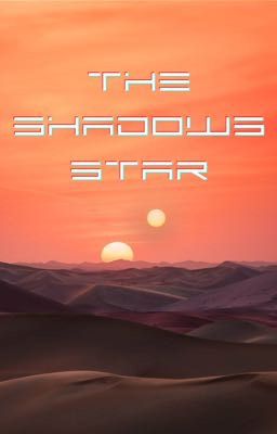 The Shadows Star: Book 1