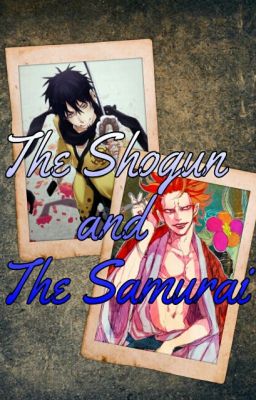 The Shogun and the Samurai