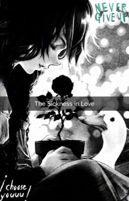 The Sickness in Love