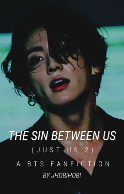 The Sin Between us | BTS 21+