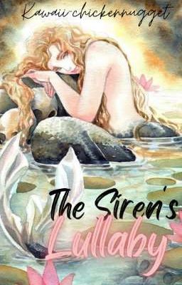 The Siren's Lullaby  (Isekai Book 2)