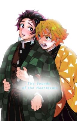 Read Stories -The Sounds of the Heartbeats- [  ZenTan Fanfic ] DISCONTINUED  - TeenFic.Net