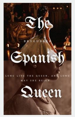 The Spanish Queen