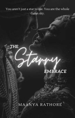 The Starry Embrace: A Desi Love Story