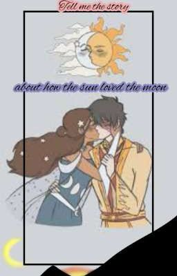 The Story About How the Sun Loved the Moon/zutara