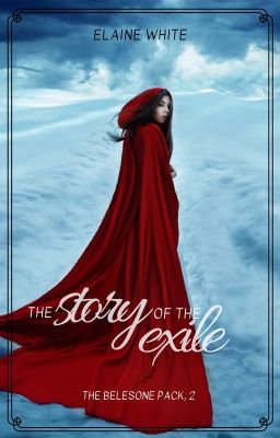 The Story of the Exile (The Belesone Pack #2)