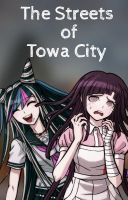 The Streets of Towa City (Band Aid Fanfiction)