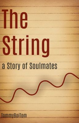 The String, A Story Of Soulmates